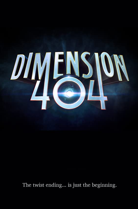 Dimension 404 - Season 1 (image for) Dimension 404 - Season 1